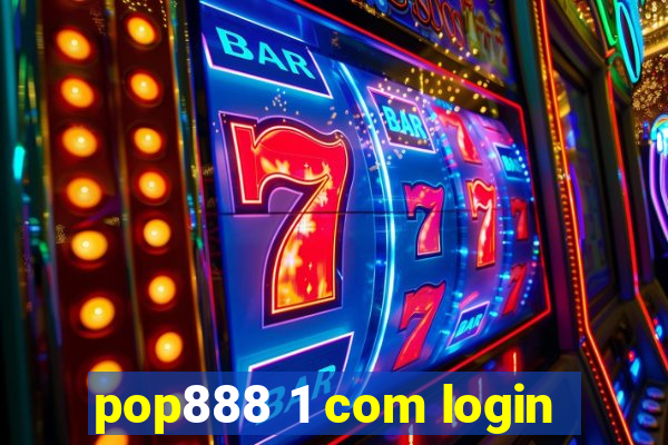 pop888 1 com login